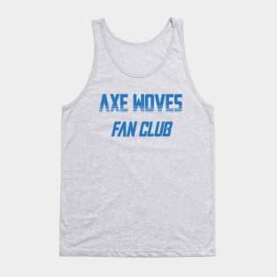 Axe Woves Fan Club Tank Top